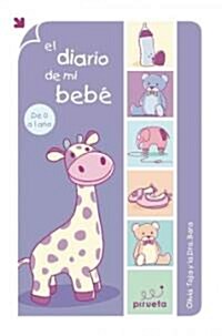 El Diario de Mi Bebe (Hardcover)