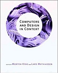 Computers and Design in Context (Paperback)