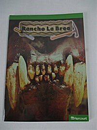 Harcourt Science Leveled Readers: Above-Level Reader 5-Pack Grade 4 Rancho La Brea (Paperback)