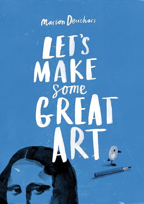 Lets Make Some Great Art (Paperback)