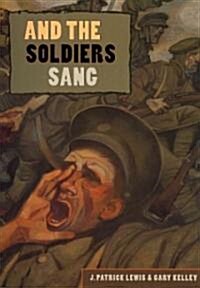 And the Soldiers Sang (Hardcover, Illustrated)