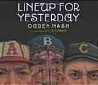 Lineup for Yesterday (Hardcover, Reprint)