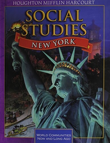 [중고] Houghton Mifflin Harcourt Social Studies: Student Edition Grade 3 2011 (Hardcover)