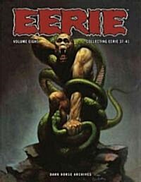 Eerie Archives Volume 8: Collecting Eerie 37-41 (Hardcover)