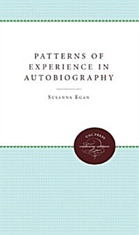 Patterns of Experience in Autobiography (Paperback)