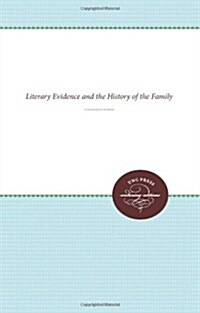 The Patriarchs Wife: Literary Evidence and the History of the Family (Paperback)