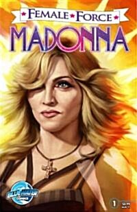 Female Force: Madonna (Paperback)