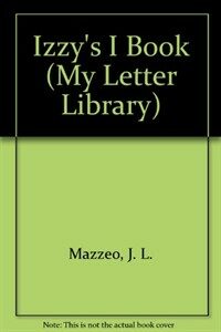 Izzy's I Book (School & Library)