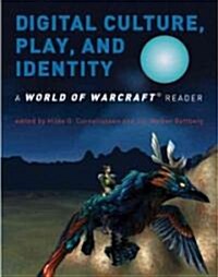 Digital Culture, Play, and Identity (Paperback)