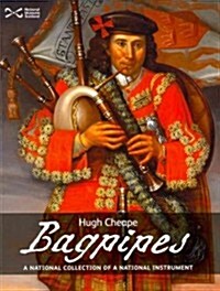 Bagpipes : A National Collection of a National Treasure (Paperback, 2nd Revised edition)