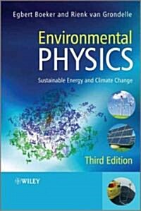 Environmental Physics: Sustainable Energy and Climate Change (Hardcover, 3)