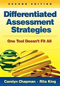 Differentiated Assessment Strategies: One Tool Doesn′t Fit All (Paperback, 2)