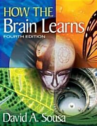 How the Brain Learns (Paperback, 4)