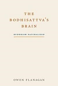 The Bodhisattvas Brain (Hardcover)
