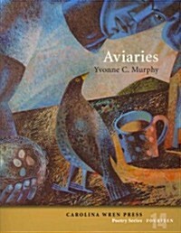 Aviaries (Paperback)