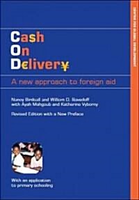 Cash on Delivery: A New Approach to Foreign Aid (Paperback, 2, Second Edition)