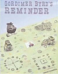 Gordimer Byrds Reminder (School & Library)