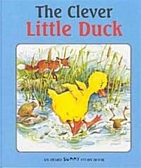 The Clever Little Duck (Hardcover)