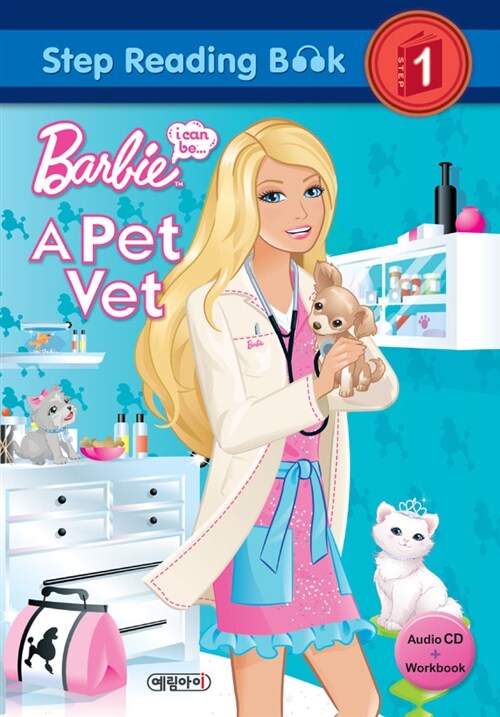 Step Reading Book 1 : Barbie A Pet Vet