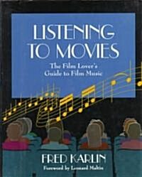 Listening to Movies (Hardcover, 1st)