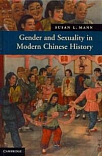 Gender and Sexuality in Modern Chinese History (Hardcover)