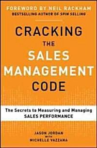 [중고] Cracking the Sales Management Code: The Secrets to Measuring and Managing Sales Performance (Hardcover)