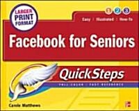 Facebook for Seniors Quicksteps (Paperback, New)