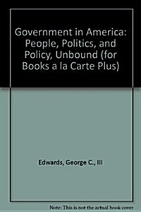 Government in America, People, Politics, and Policy (Loose Leaf, Pass Code, 14th)