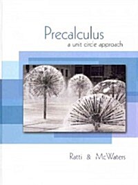Precalculus: A Unit Circle Approach (Hardcover)