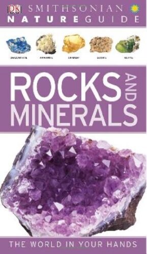 Nature Guide: Rocks and Minerals: The World in Your Hands (Paperback)