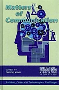 Matters of Communication (Hardcover)