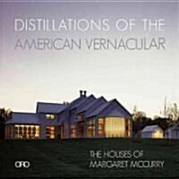 Distillations: The Architecture of Margaret McCurry (Hardcover)