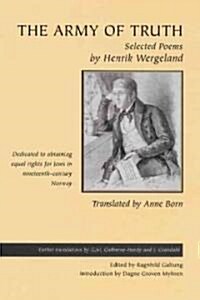 The Army of Truth: Selected Poems by Henrik Wergeland (Paperback)