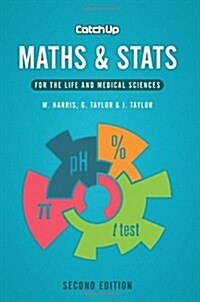 [중고] Catch Up Maths & Stats, second edition : For the Life and Medical Sciences (Paperback, 2 Revised edition)
