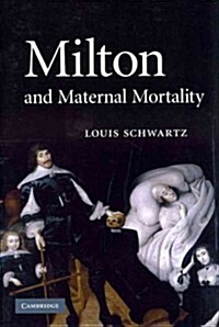 Milton and Maternal Mortality (Paperback)