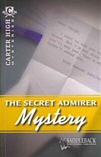 The Secret Admirer Mystery (Paperback)