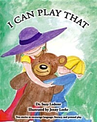I Can Play That (Hardcover)