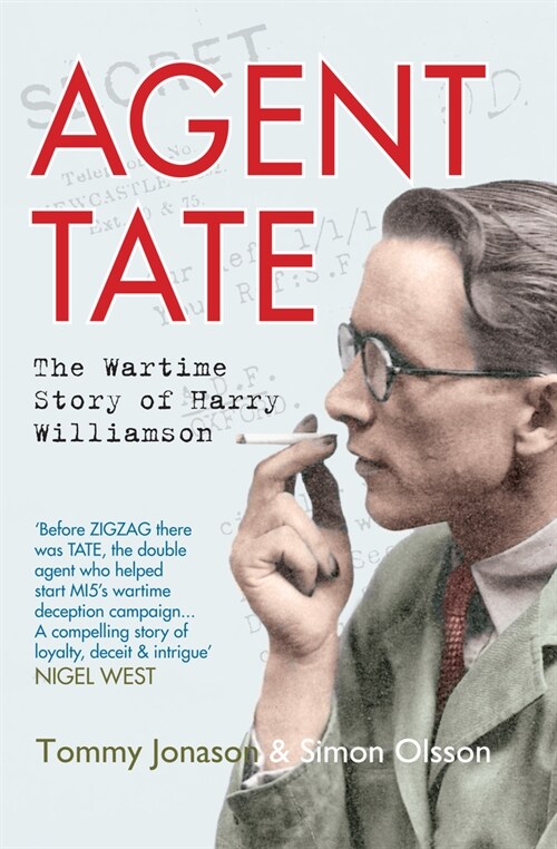 Agent Tate : The Wartime Story of Harry Williamson (Hardcover)