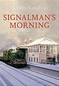 Signalmans Morning (Paperback)