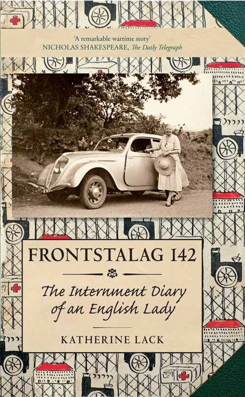 Frontstalag 142 : The Internment Diary of an English Lady (Paperback)