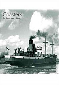 Coasters : An Illustrated History (Hardcover)