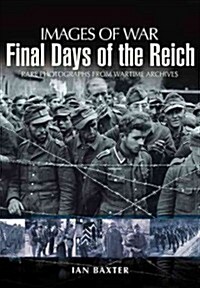 Final Days of the Reich (Paperback)