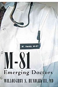 M-81: Emerging Doctors (Hardcover)