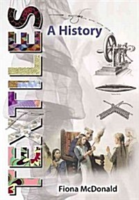 Textiles: A History (Hardcover)
