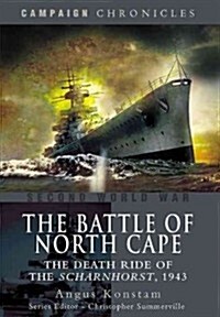 Battle of North Cape: the Death Ride of the Scharnhorst, 1943 (Paperback)