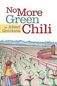 No More Green Chili (Paperback)