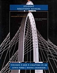 [중고] Student Solutions Manual for University Physics Volumes 2 and 3 (CHS. 21-44) (Paperback, 13, Revised)