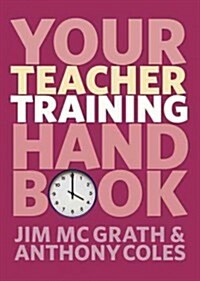 Your Teacher Training Handbook (Paperback)