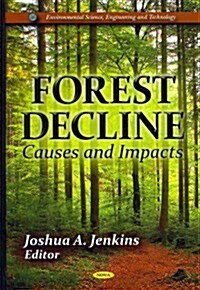 Forest Decline (Hardcover, UK)
