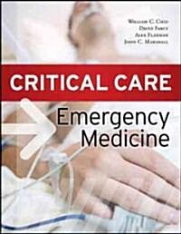 Critical Care Emergency Medicine (Hardcover, 1st)